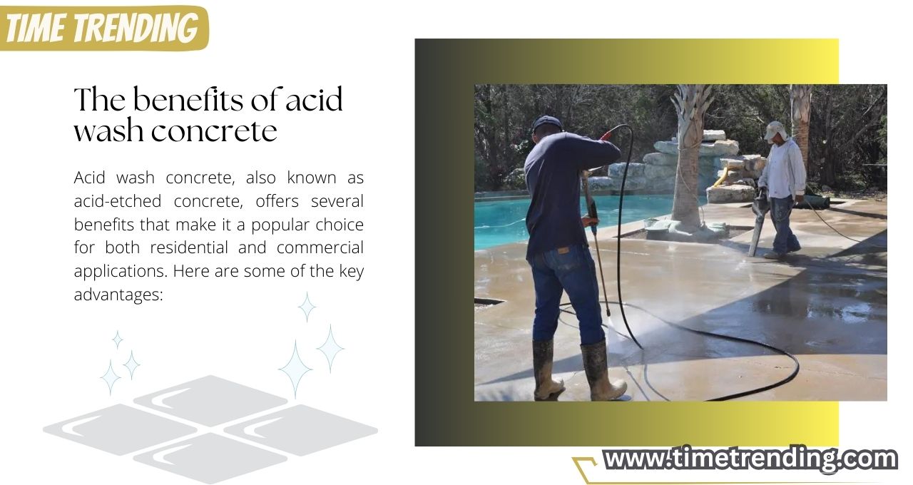 The benefits of acid wash concrete
